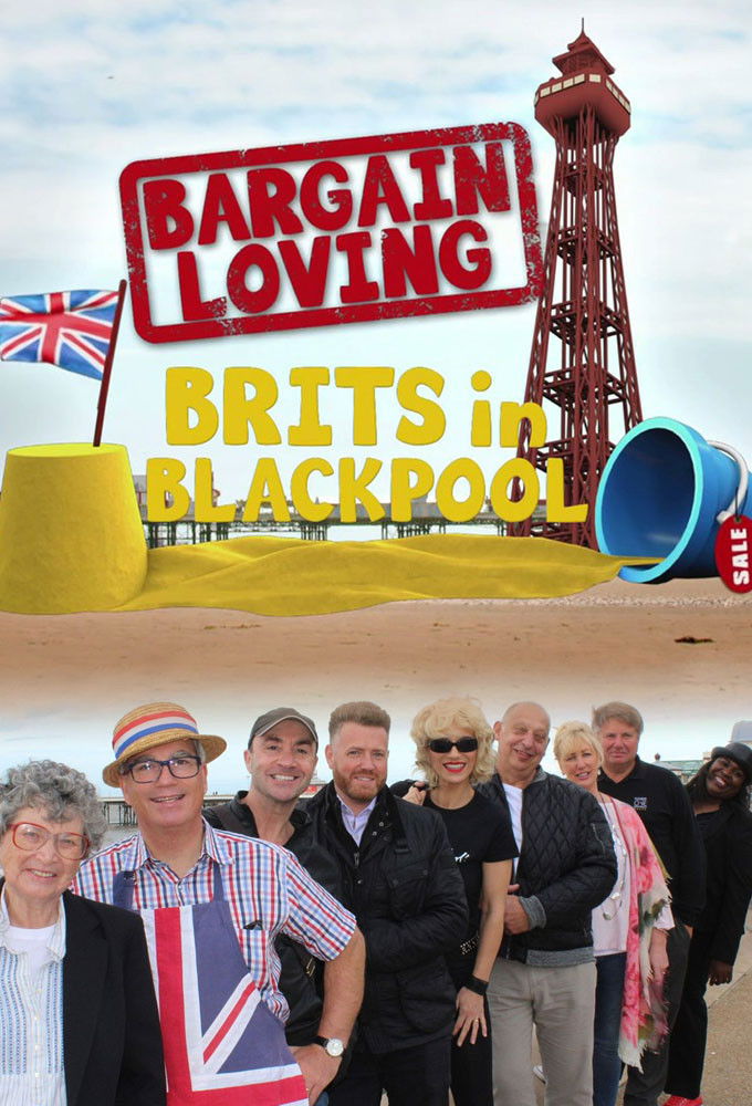 Bargain Loving Brits in Blackpool [106418] (A1772908383) [[Shows 2.0]] --Plex--